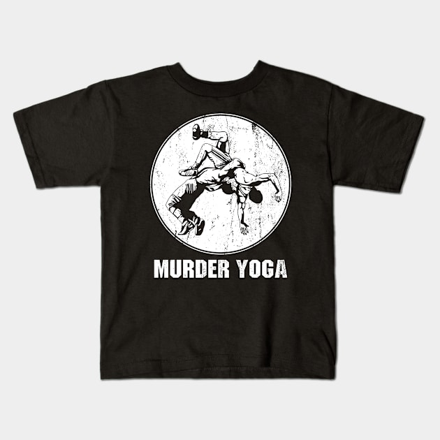 Murder Yoga - Funny Wrestling Kids T-Shirt by Ayana's arts